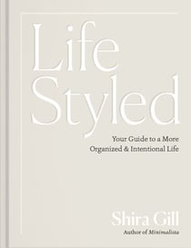 LifeStyled - Your Guide to a More Organized & Intentional Life
