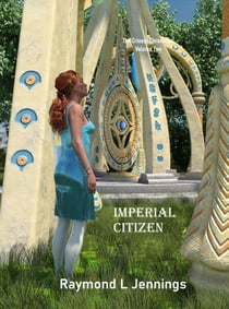 Imperial Citizen - The Crineal Chronicles, #2