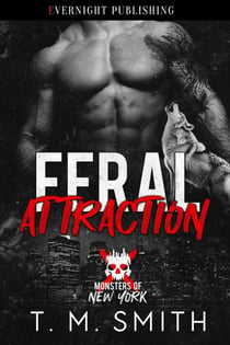 Feral Attraction - Monsters of New York