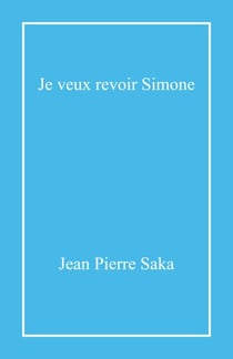 Je veux revoir Simone (si mignonne)
