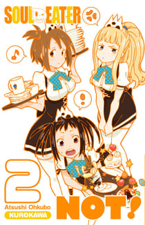 Soul Eater Not! - tome 02