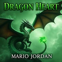 Dragon Heart - The Rise Of The Eternal Flame: A Sacred Call Of Remembrance, #1