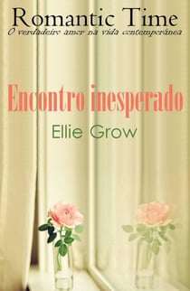 Encontro inesperado - Romantic Time 8