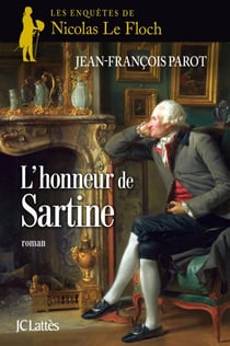 L'honneur de Sartine : N°9 - Une enquête de Nicolas Le Floch