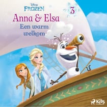 Frozen – Anna &amp; Elsa 3 – Een warm welkom