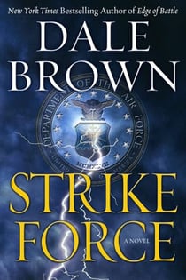 Strike Force - A Novel