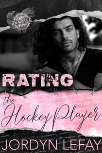 Rating The Hockey Player - Ex Rated Series, #2