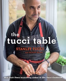The Tucci Table - Cooking With Family and Friends