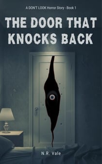 The Door That Knocks Back - DON'T LOOK, #1