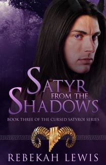 Satyr from the Shadows - The Cursed Satyroi, #3