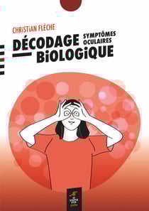Décodage biologique : symptômes oculaires