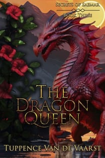 The Dragon Queen - Secrets of Saemar, #3