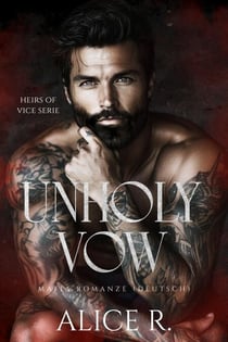 Unholy Vow: Mafia Romanze (Deutsch) - Heirs of Vice (Deutsch), #1