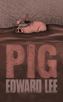 The Pig - The Pig Series, #1
