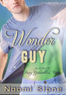 Wonder Guy - Fairy Godmothers' Union