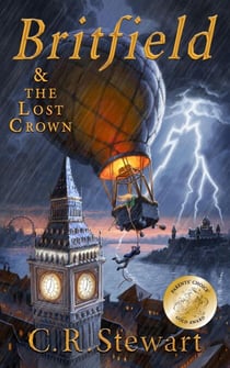 Britfield and the Lost Crown - Britfield Series, #1