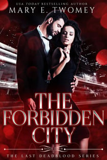 The Forbidden City - The Last Deadblood, #4