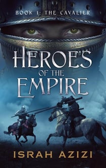 Heroes of the Empire Book 1: The Cavalier - Heroes of the Empire, #1
