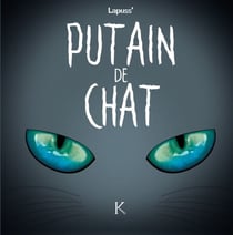 Putain de chat T04