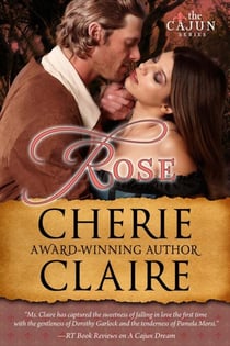 Rose - The Cajun Series, #2