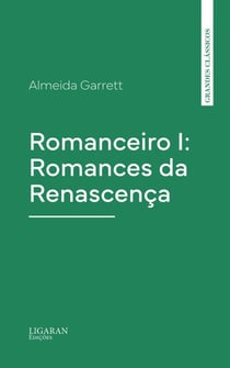 Romanceiro I: Romances da Renascença