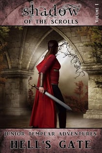 Shadow of the Scrolls: Hell's Gate - Shadow of the Scrolls, #1