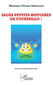 Sages petites histoires de Fourmillo !