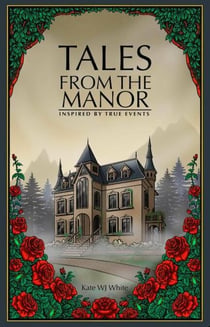Tales From the Manor