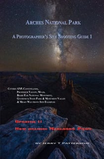 Arches National Park - A Photographer's Site Shooting Guide I