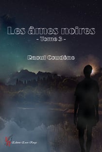Les Âmes noires - Tome 3 - Polar fantastique