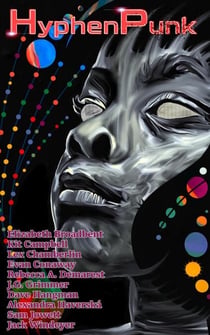 HyphenPunk Summer 2023 - HyphenPunk Magazine