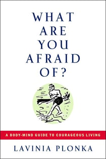 What Are You Afraid Of?