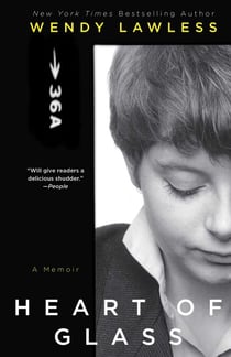 Heart of Glass - A Memoir
