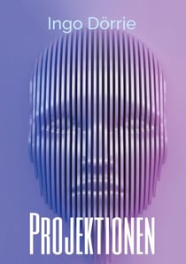 Projektionen - Sehen und Wahrnehmen