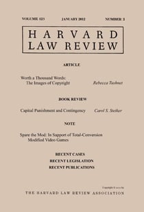 Harvard Law Review: Volume 125, Number 3 - January 2012