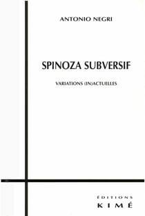 SPINOZA SUBVERSIF - VARIATIONS (IN)ACTUELLES