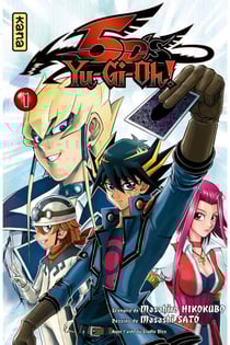 Yu-Gi-Oh! 5 D's - Tome 1