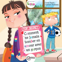 Comment ne jamais tomber en amour avec un garçon - Collection BAMBOU
