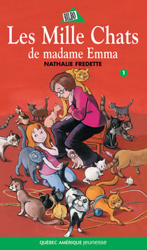 Camille 01 - Les Mille chats de Madame Emma
