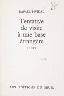 Tentative de visite à une base étrangère