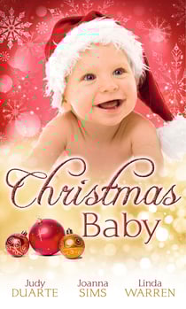 Christmas Baby - A Baby Under the Tree / A Baby For Christmas / Her Christmas Hero