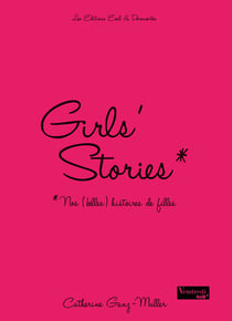 Girls' stories - Nos (belles) histoires de filles