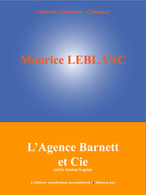L'Agence Barnett et Cie - (Série Arsène Lupin)