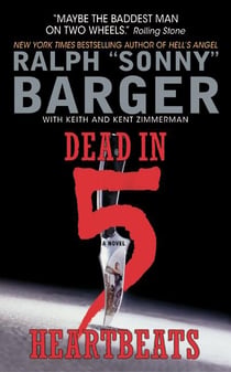 Dead in 5 Heartbeats - A Novel