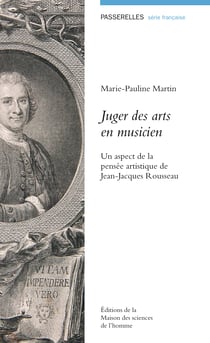 Juger des arts en musicien - Un aspect de la pensée artistique de Jean-Jacques Rousseau