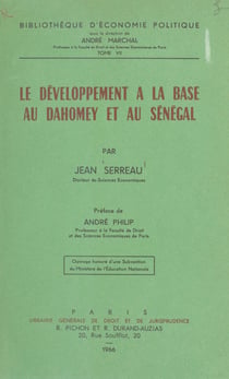 Le développement à la base au Dahomey et au Sénégal