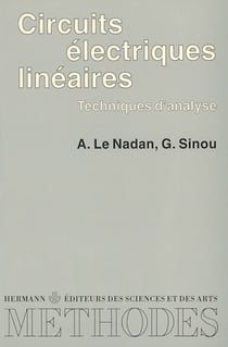 Circuits électriques linéaires - Techniques d'analyse