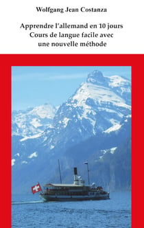 Apprendre l'allemand en 10 jours - Cours de langue facile avec une nouvelle méthode