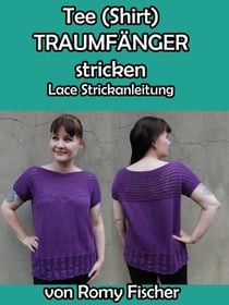 T-Shirt TRAUMFÄNGER stricken - Lace Strickanleitung