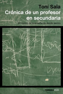 Crónica de un profesor en secundaria - El mundo de la enseñanza desde dentro